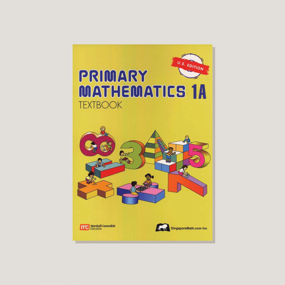 Primary Mathematics U.S. Edition Textbook 1A