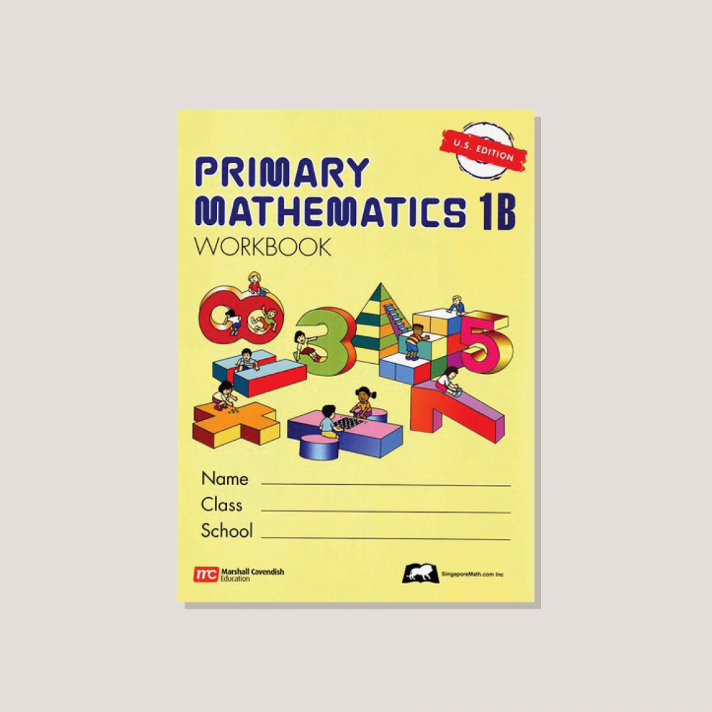 Primary Mathematics U.S. Edition Workbook 1B